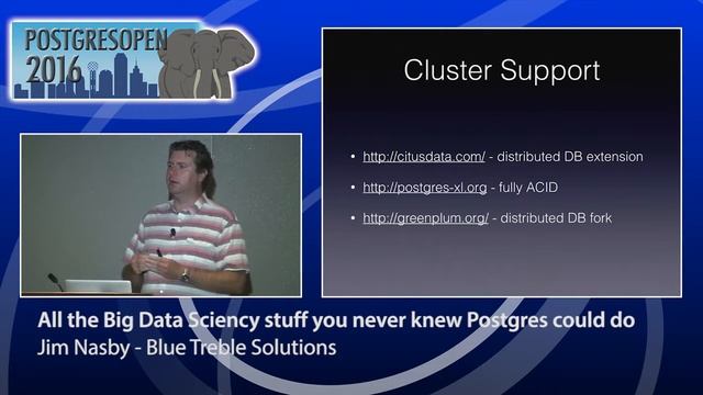 Postgres Open 2016 - All the Big Data Sciency stuff you never knew Postgres could do смотреть онлайн