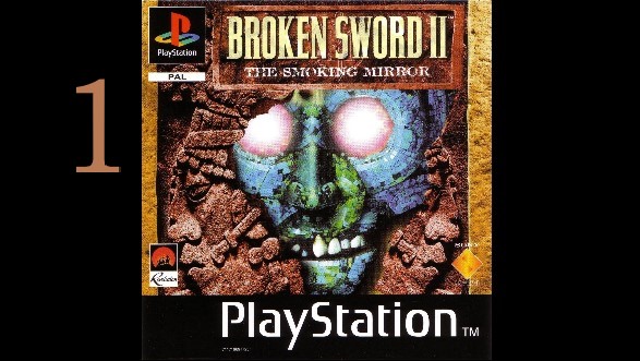 Broken Sword 2 The Smoking Mirror (PlayStation 1) полное прохождение - часть 1