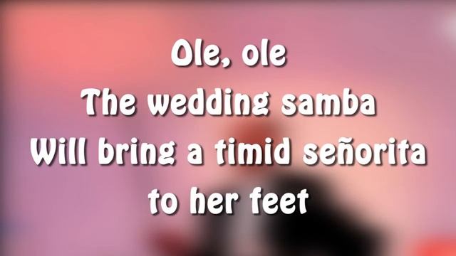 Edmundo Ros - The Wedding Samba (Lyrics) смотреть онлайн
