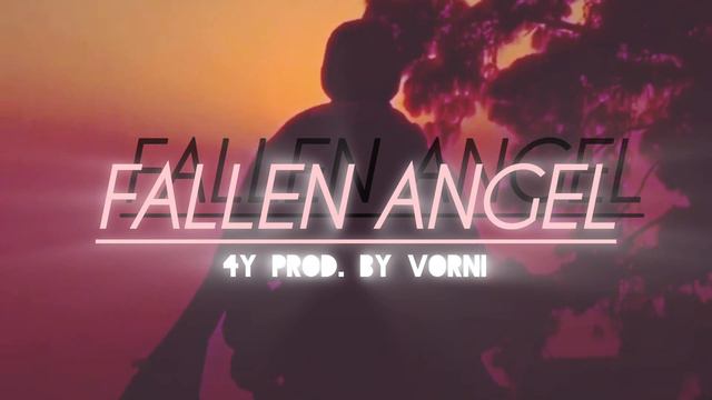 FALLEN ANGEL | 4Y (PROD. BY @vorni ) смотреть онлайн