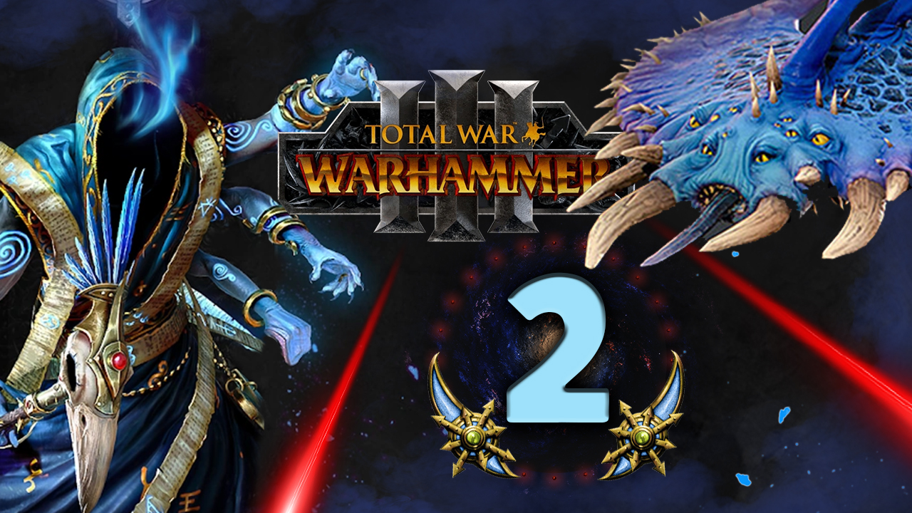 Перевёртыш Total War Warhammer 3 прохождение за Обманщиков Тзинча (сюжетная кампания) - #2