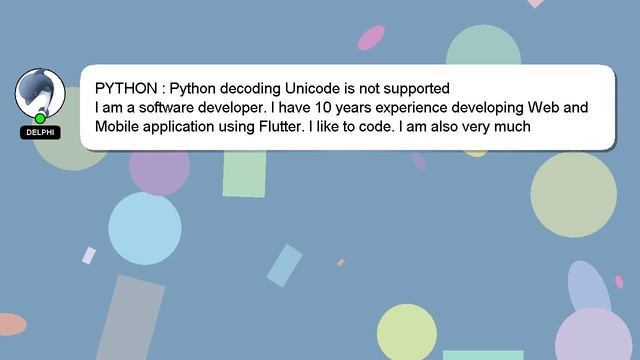 PYTHON : Python decoding Unicode is not supported
