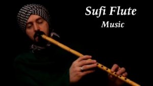 Sufi Super Hit Songs   Ottoman Sufi Music Instrumental Ney Flute