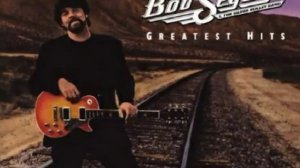 Bob Seger - Against the Wind