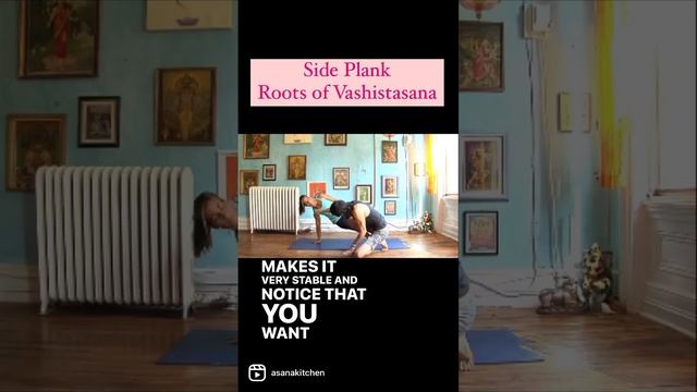 Side Plank, the root of Vashistasana ??New online course, Ashtanga Short Forms, Sept 3-Oct 8