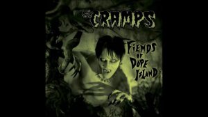 The Cramps - Mojo Man From Mars