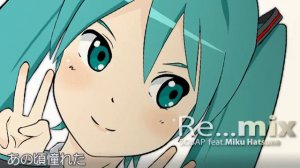 Re...mix (Vocaloid2:Hatsune Miku Original Song)