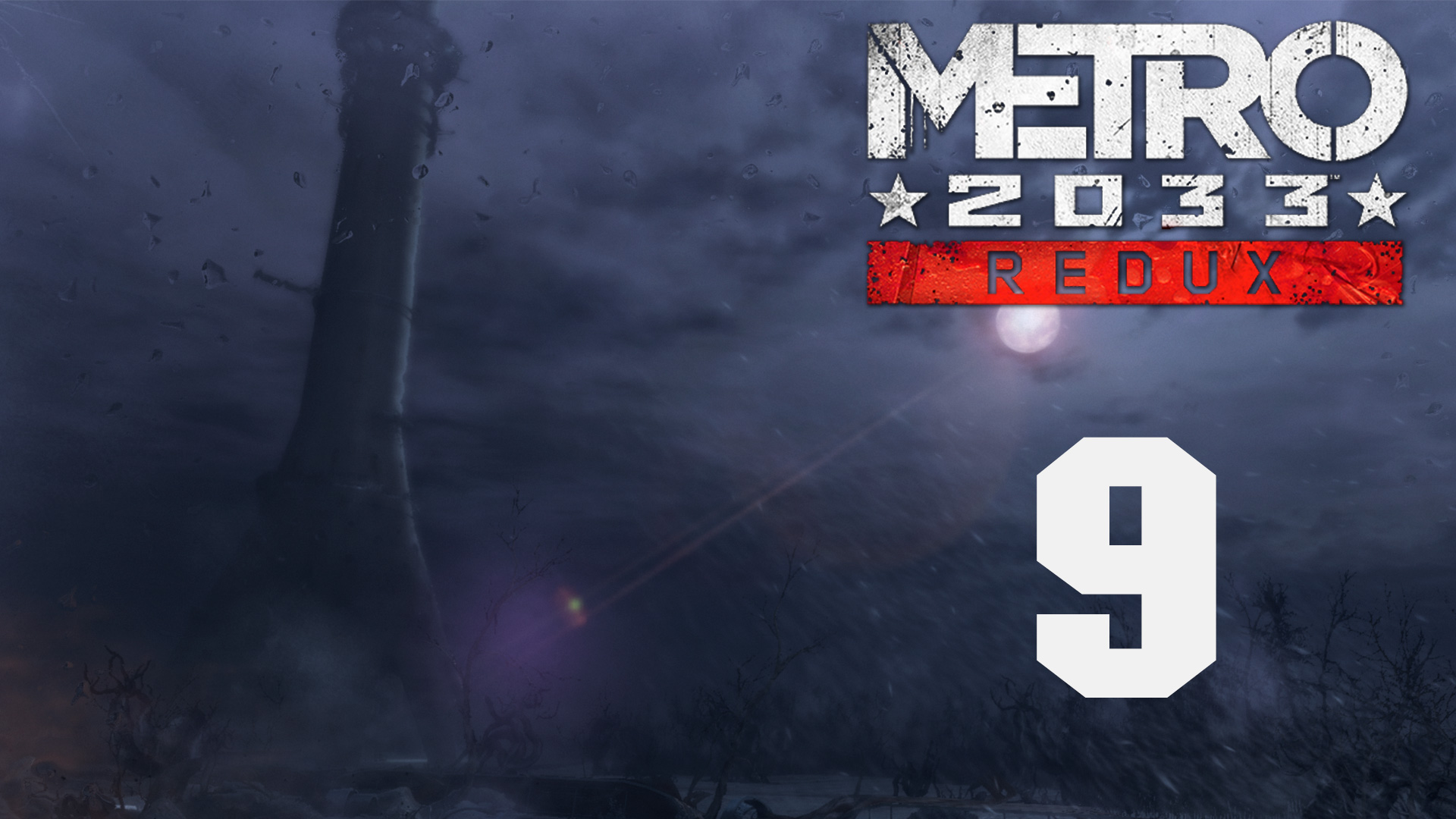 Metro 2033 / Метро 2033 (Redux) - Хан - Прохождение игры на русском [#9] | PC (2019 г.)