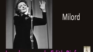 Edith Piaf - Milord