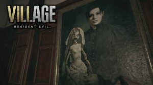 Кукольный домик Беневиенто / 6 / Resident Evil: Village