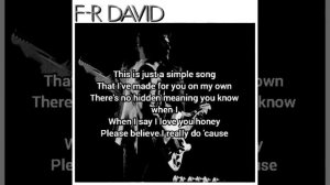 Words don't come easy(F.R David) lyrics