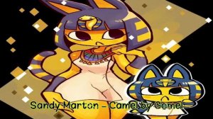 Ankha song - Sandy Martin Camel by Camel