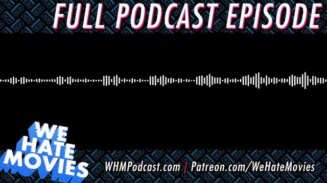 We Hate Movies - Only the Strong (COMEDY PODCAST MOVIE REVIEW)
