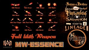 Full Set of Lilith Weapons for the www.MW-Essence.Com server. LINEAGE II-ESSENCE ◄√i®uS►