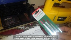 Что купил...?! Лобзик "Кёлнер" KJS-450 и пилки для лобзика HAMMER