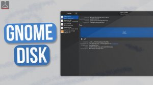 GNOME DISK - КАК МОНТИРОВАТЬ ДИСКИ В ЛИНУКСЕ (2022)