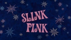 Pink Panther — Slink Pink