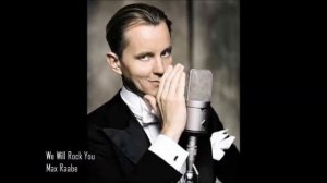 Max Raabe -We will rock you cover