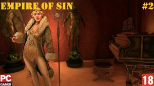 Empire of Sin(PC) - Прохождение #2. (без комментариев) на Русском.