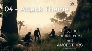 04 - Attack Theme | Original Soundtrack | Ancestors - The Humankind Odyssey