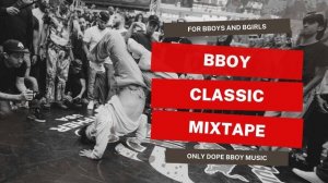 Bboy Music / Break Smart  Live Mix / Bboy Mixtape 2023