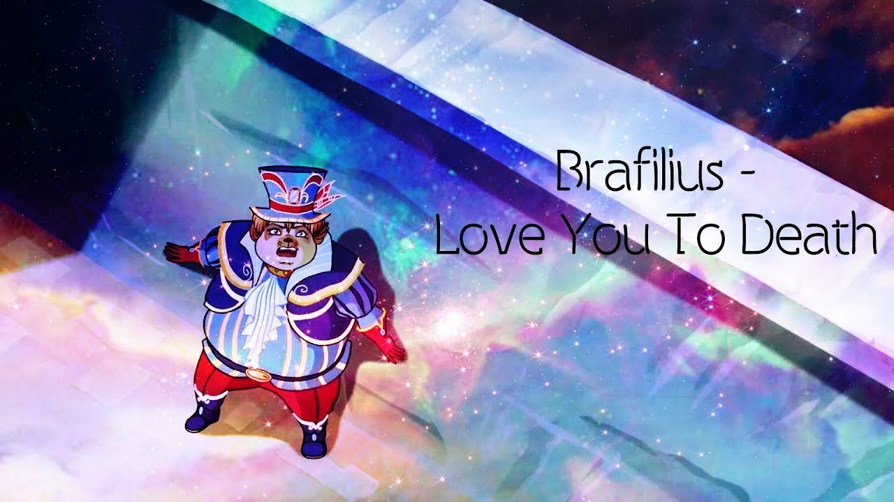Brafilius - Love You To Death смотреть онлайн