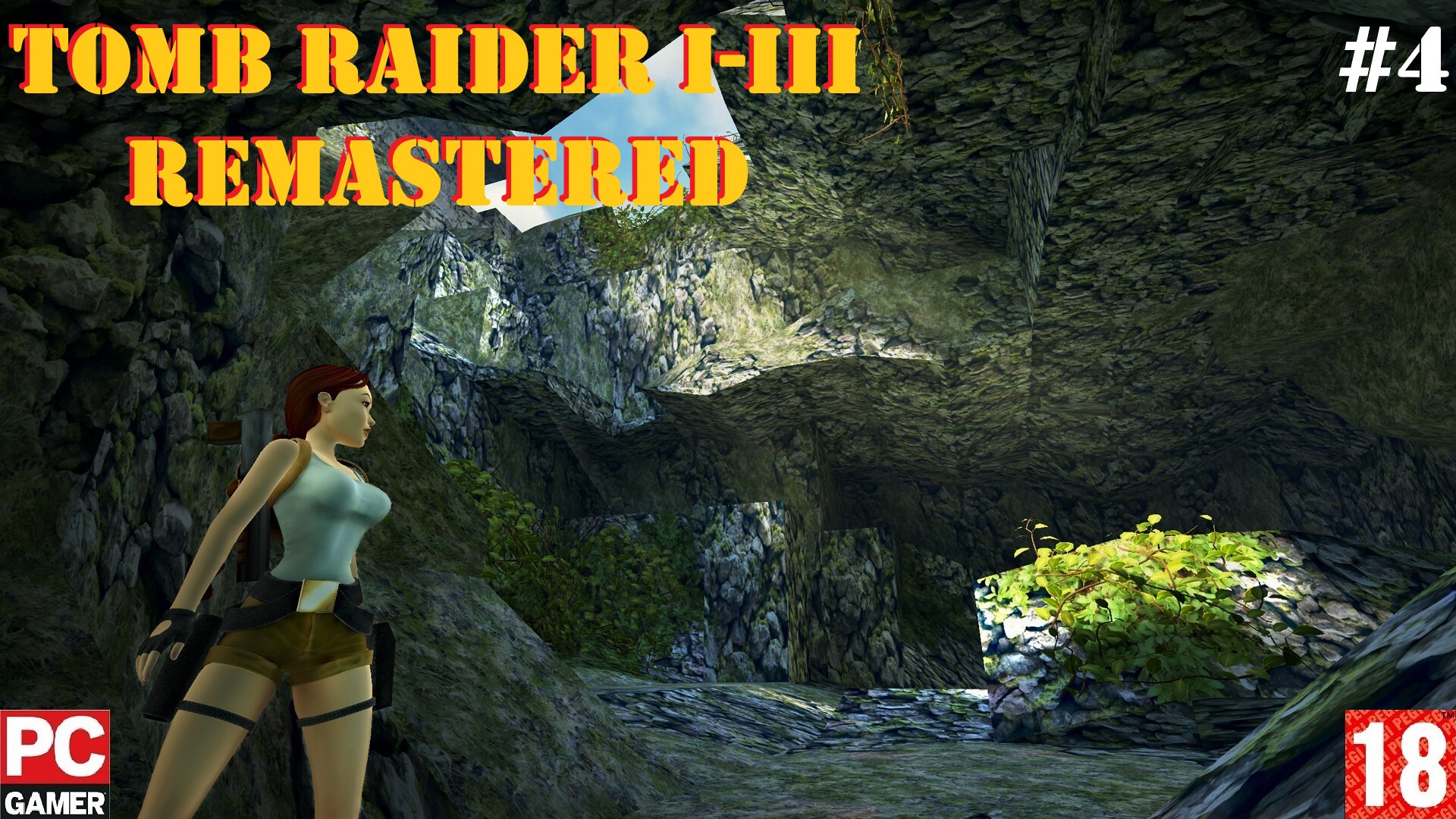 Tomb Raider I-III Remastered(PC) - Прохождение #4. (без комментариев) на Русском.