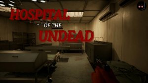 Hospital of the Undead ➤ ПОЛНОЕ ПРОХОЖДЕНИЕ