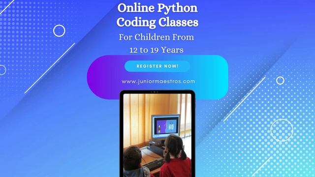 Online Python Coding Classes For Children  By Junior Maestros