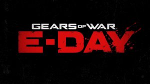 Gears of War E-Day  ТРЕЙЛЕР