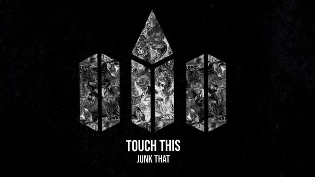 Junk That - Touch This смотреть онлайн