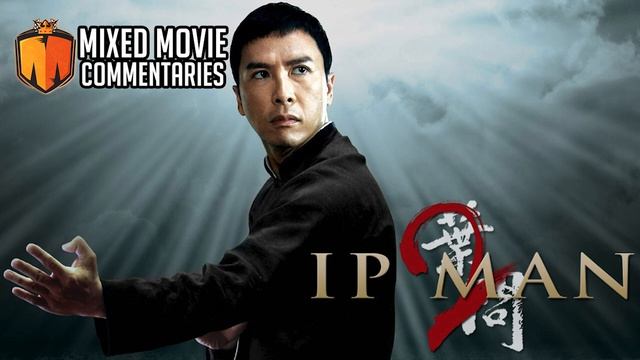 IP Man 2 FULL MOVIE Commentary