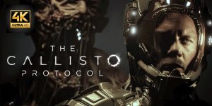 The Callisto Protocol Геймплейный трейлер 4K Игра 2022