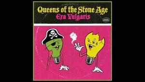 Queens Of The Stone Age - Era Vulgaris Feat. Trent Reznor