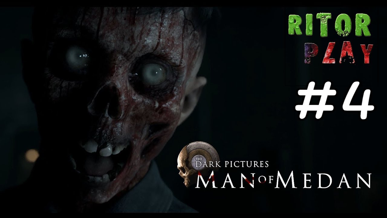 MAN of MEDAN The Dark Pictures ? Прохождение #4 ? К концу кошмара #RitorPlay