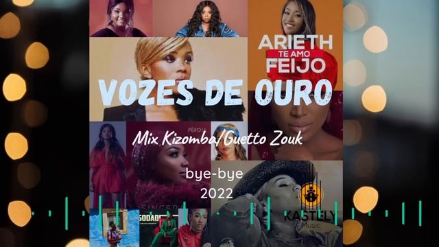 Mix Kizomba\Guetto Zouk | Perola, Chelsea Dinorath, Edmazia Mayembe, Anna Joyce, arieth feijó.