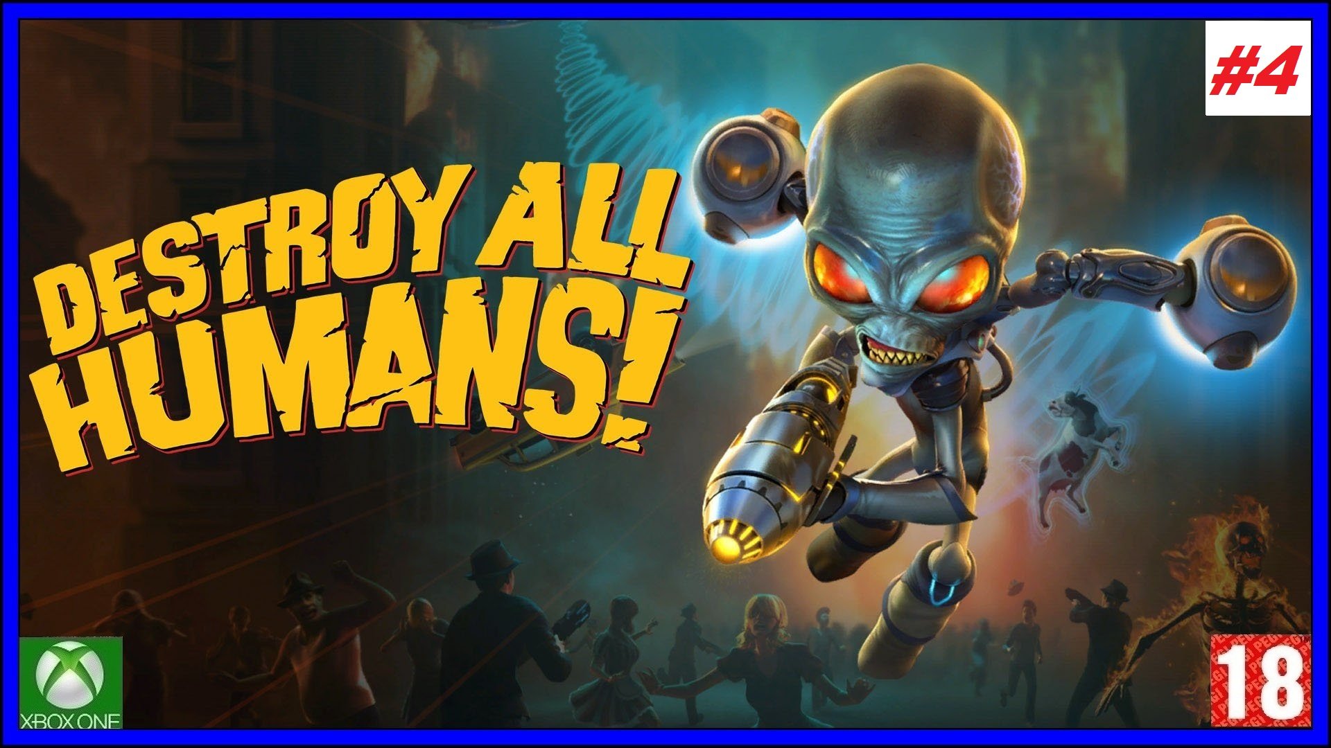 Destroy All Humans! (Xbox One) - Прохождение #4, Финал. (без комментариев)