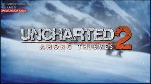 UNCHARTED 2 (part 2)