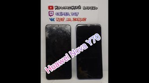 HUAWEI NOVA Y70 - РАЗБОР И ЗАМЕНА ДИСПЛЕЯ