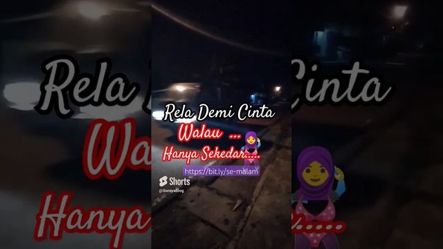 Cewek Berjilbab Open BO Malam - Lagu Rela Demi Cinta - Walau Sekedar Semalam