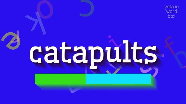 CATAPULTS - HOW TO PRONOUNCE IT? #catapults смотреть онлайн