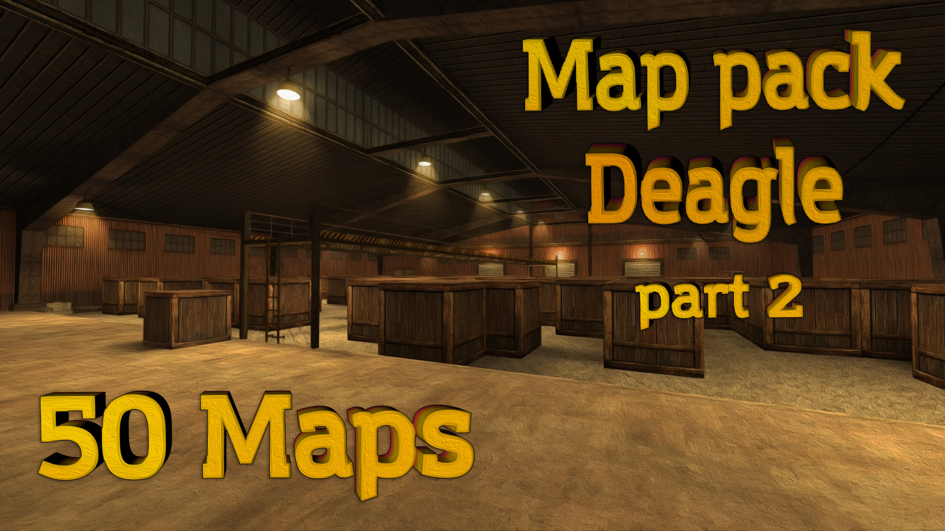 Counter- Strike: Source Map pack aim_deagle Part 2