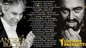 Andrea Bocelli,Luciano Pavarotti Greatest Hits - Andrea Bocelli, Luciano Pavarotti Playlist 2020