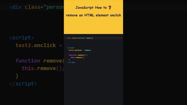 JavaScript How to ❓ remove an HTML element onclick