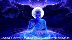 Мантра/Электронная музыка (Indian Electro - Dub Spiritual Chillout Masaladosa)