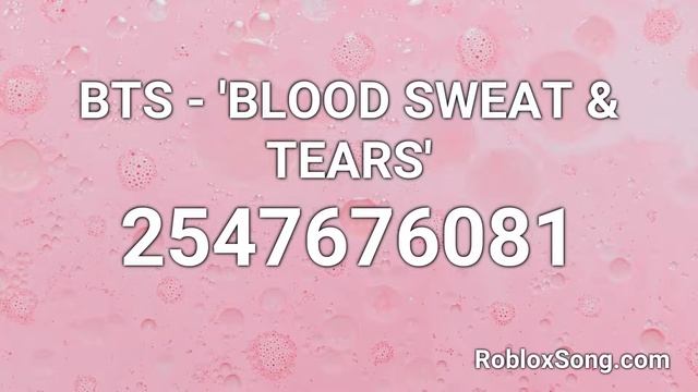 ?BTS? - 'BLOOD SWEAT & TEARS' Roblox ID - Music Code смотреть онлайн
