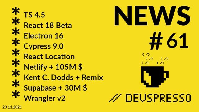 JS News 61 - TS 4.5, React 18 Beta, Netlify, SupaBase, Wrangler v2, React Location смотреть онлайн