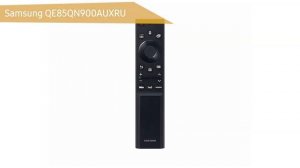 Телевизор Samsung QE85QN900AUXRU (QE85QN900AU, QE85QN900A, QE85QN900AUXUA)
