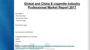 E-cigarette Market 2017 Share, Growth and Regional Forecast 