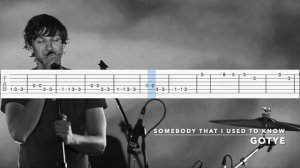 Gotye - Somebody That I Used To Know GUITAR TAB/TUTORIAL